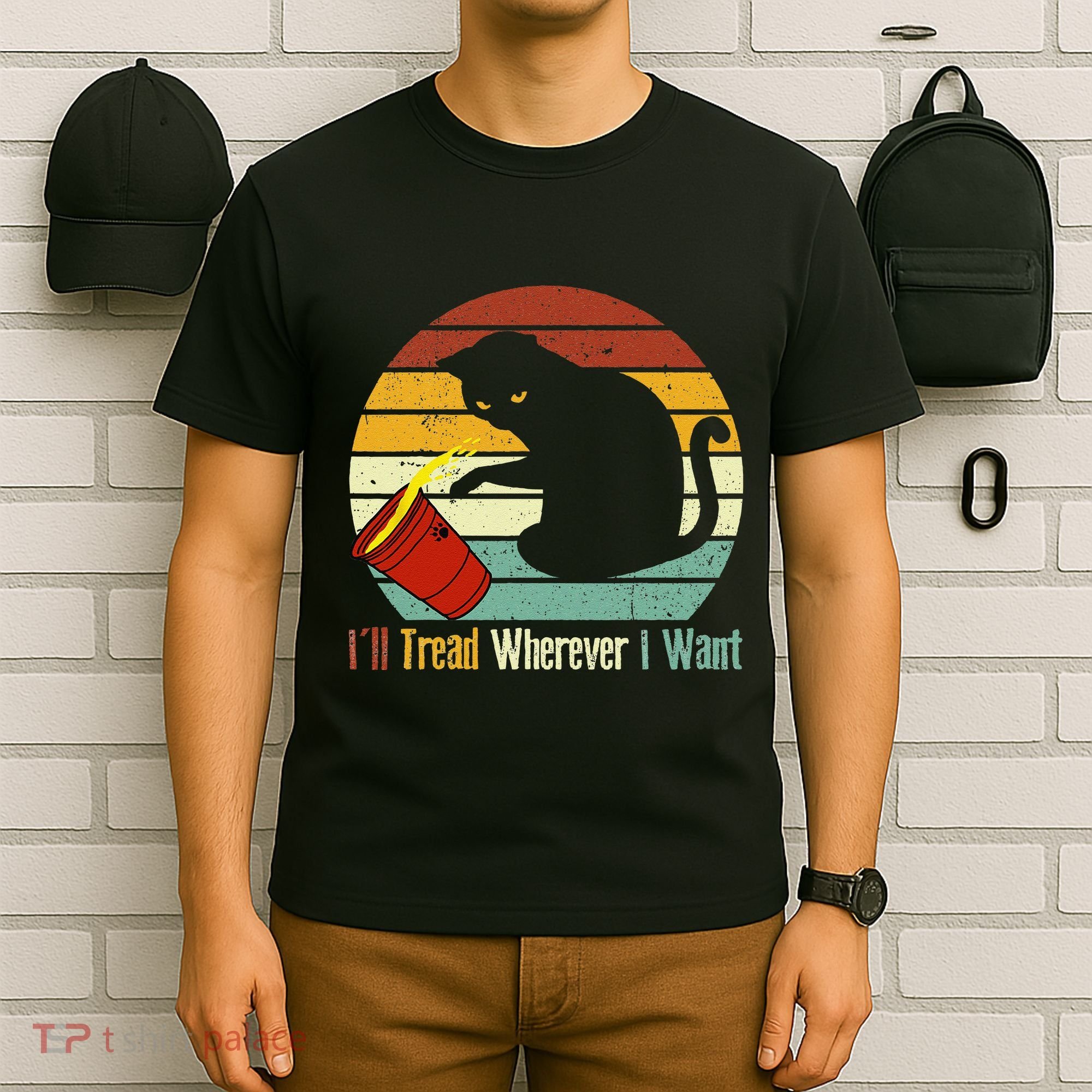 ILl Tread Wherever I Want Funny Cat Lover T-Shirt