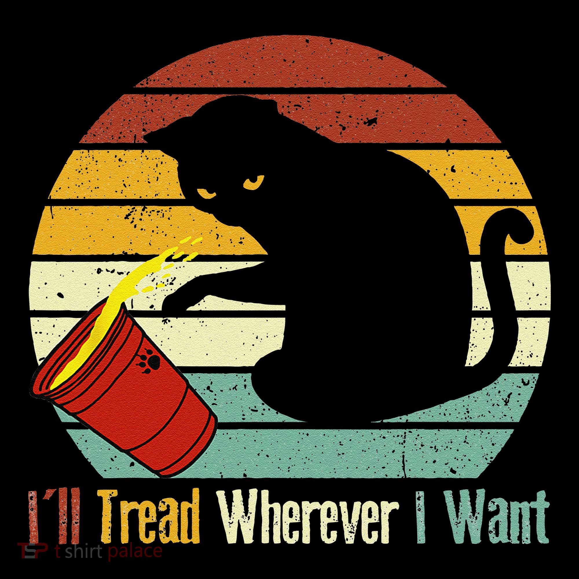 ILl Tread Wherever I Want Funny Cat Lover Coffee Mug