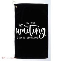 In The Waiting God Is Working Christian Golf Towel thumb 0