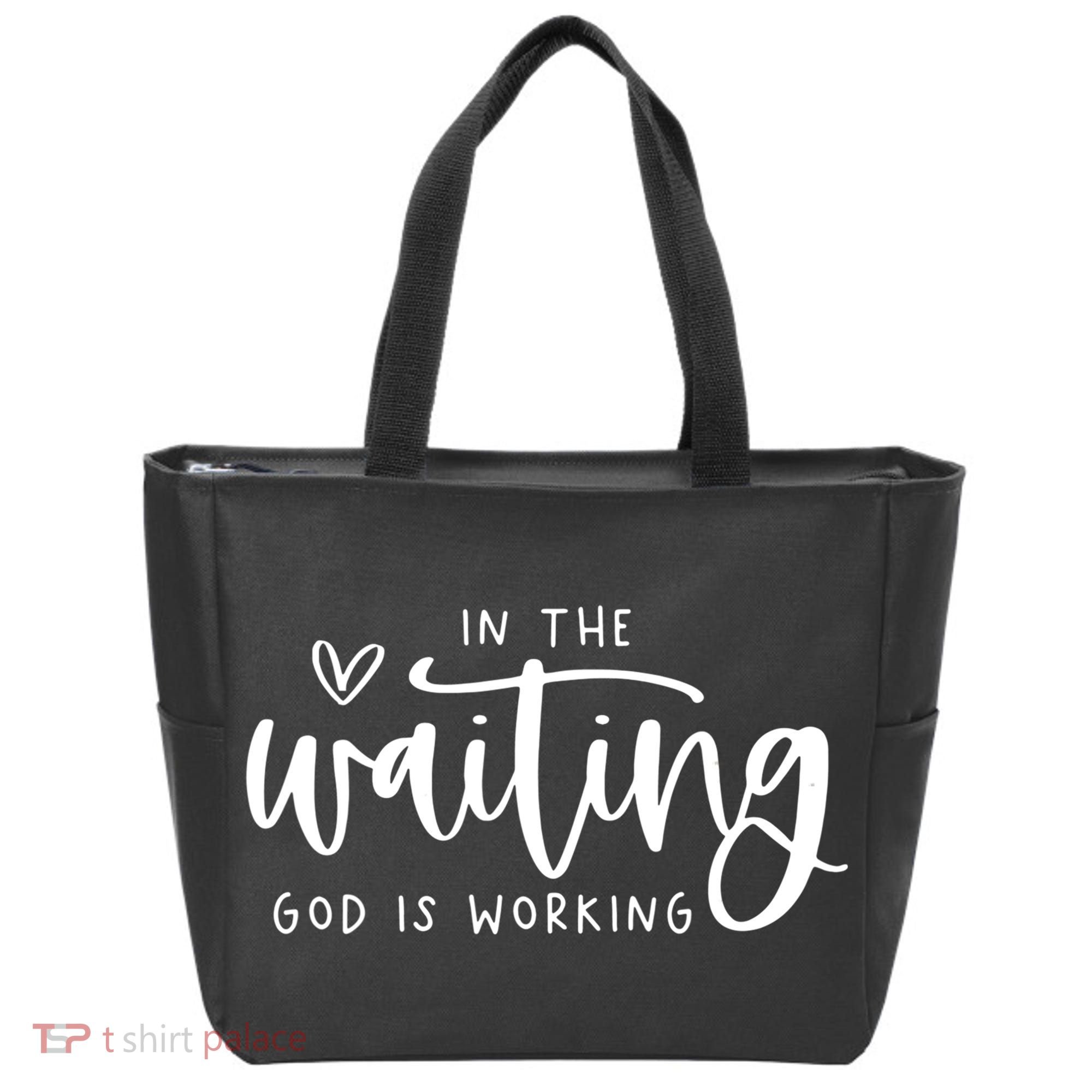 In The Waiting God Is Working Christian Tote Bag