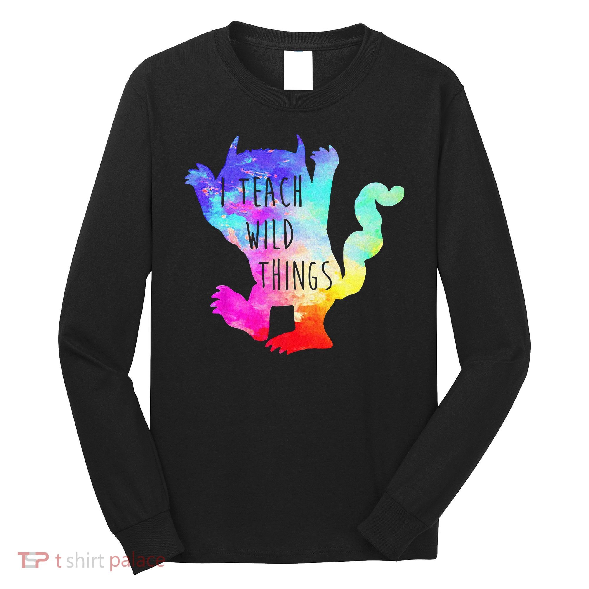 I Teach Wild Things Monster Funny Halloween Gifts Long Sleeve Shirt