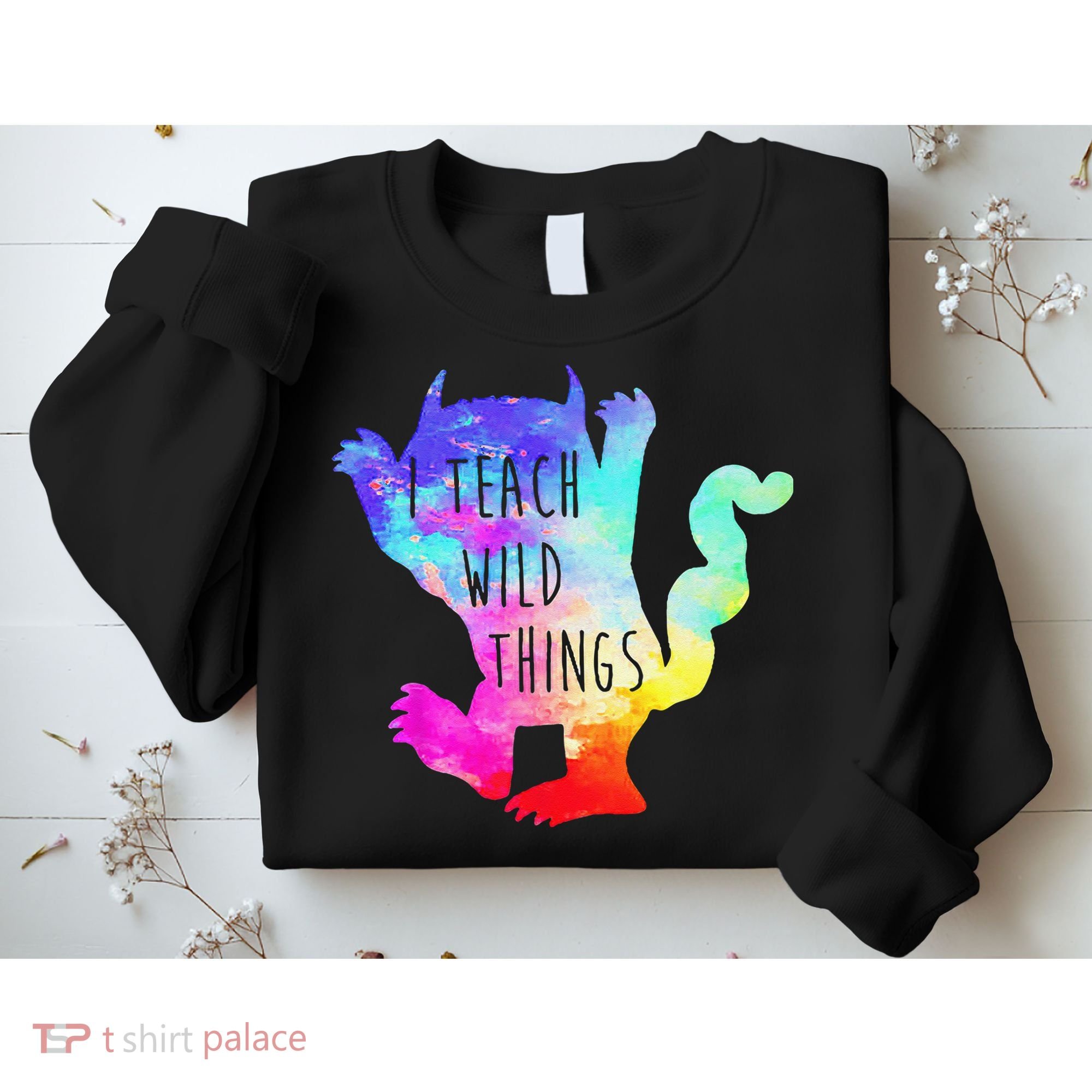 I Teach Wild Things Monster Funny Halloween Gifts Sweatshirt