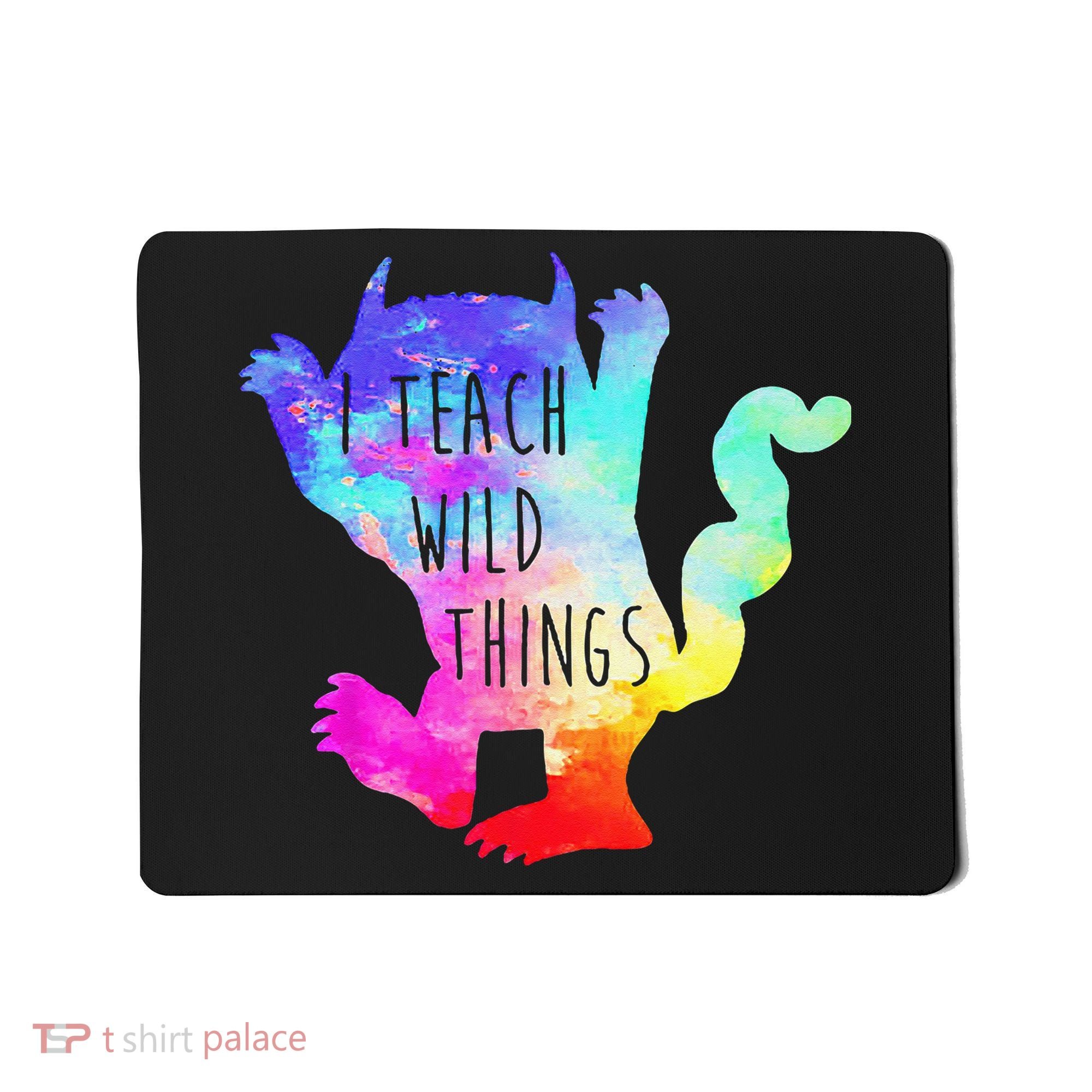 I Teach Wild Things Monster Funny Halloween Gifts Mousepad