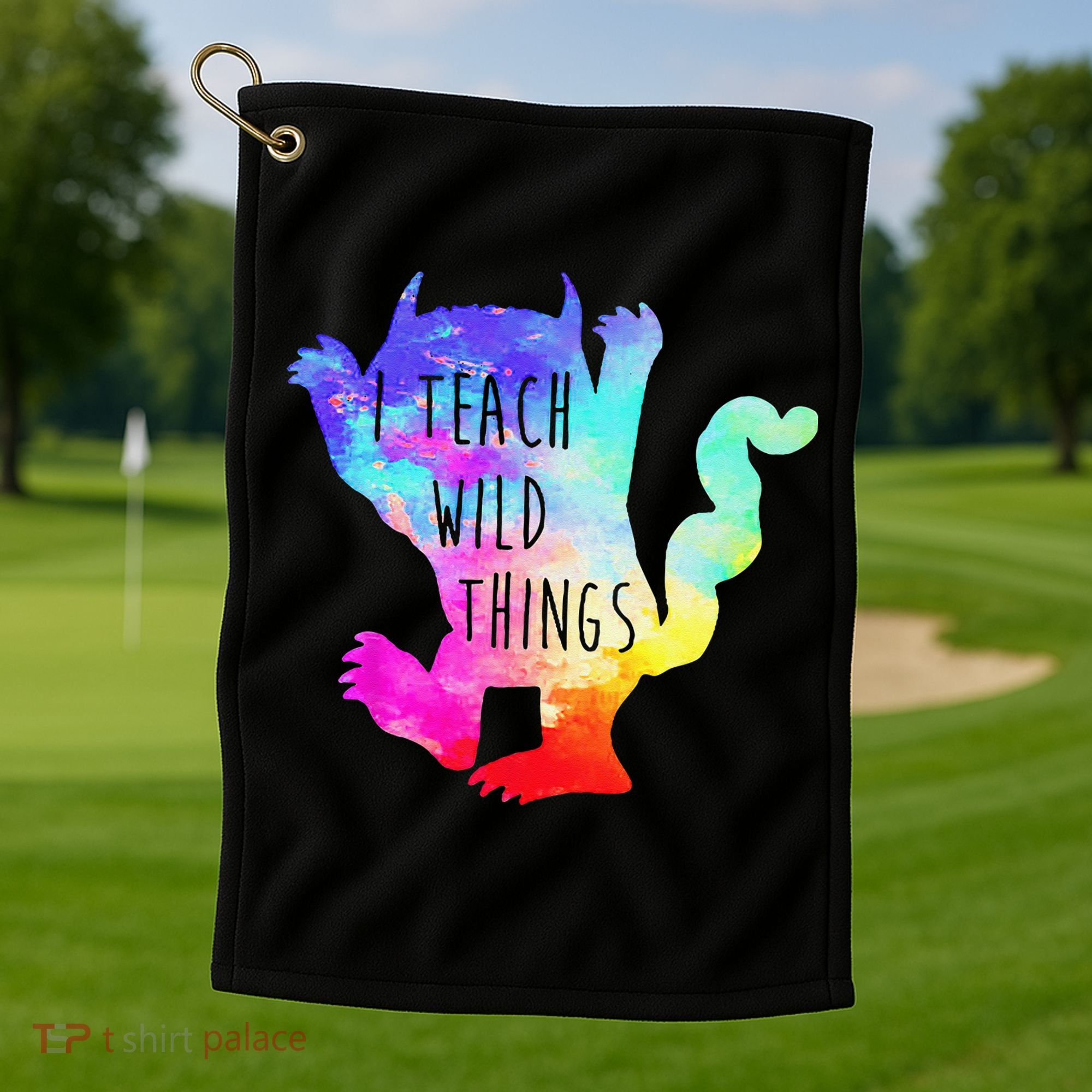 I Teach Wild Things Monster Funny Halloween Gifts Golf Towel