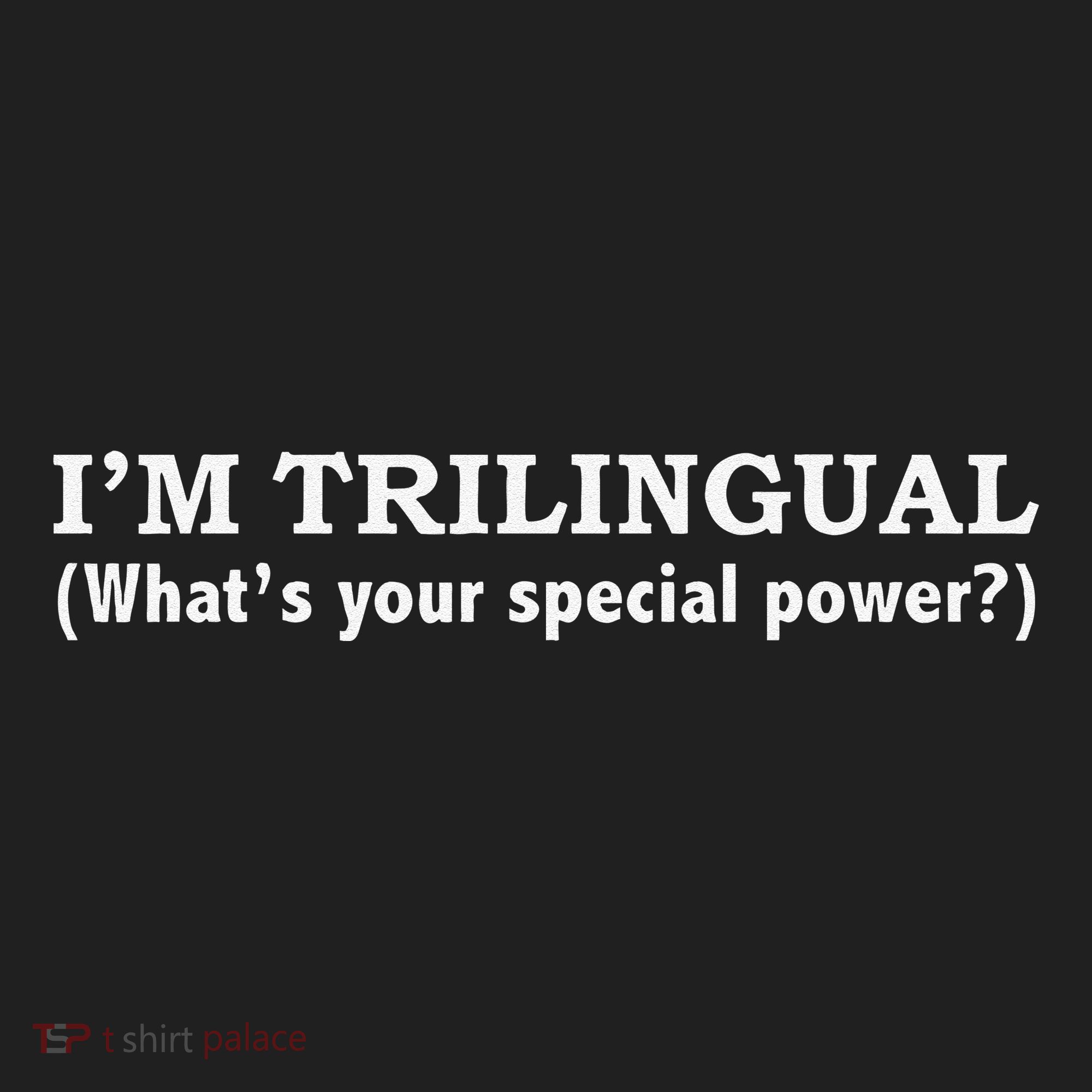 IM Trilingual WhatS Your Special Power Linguistics Hat