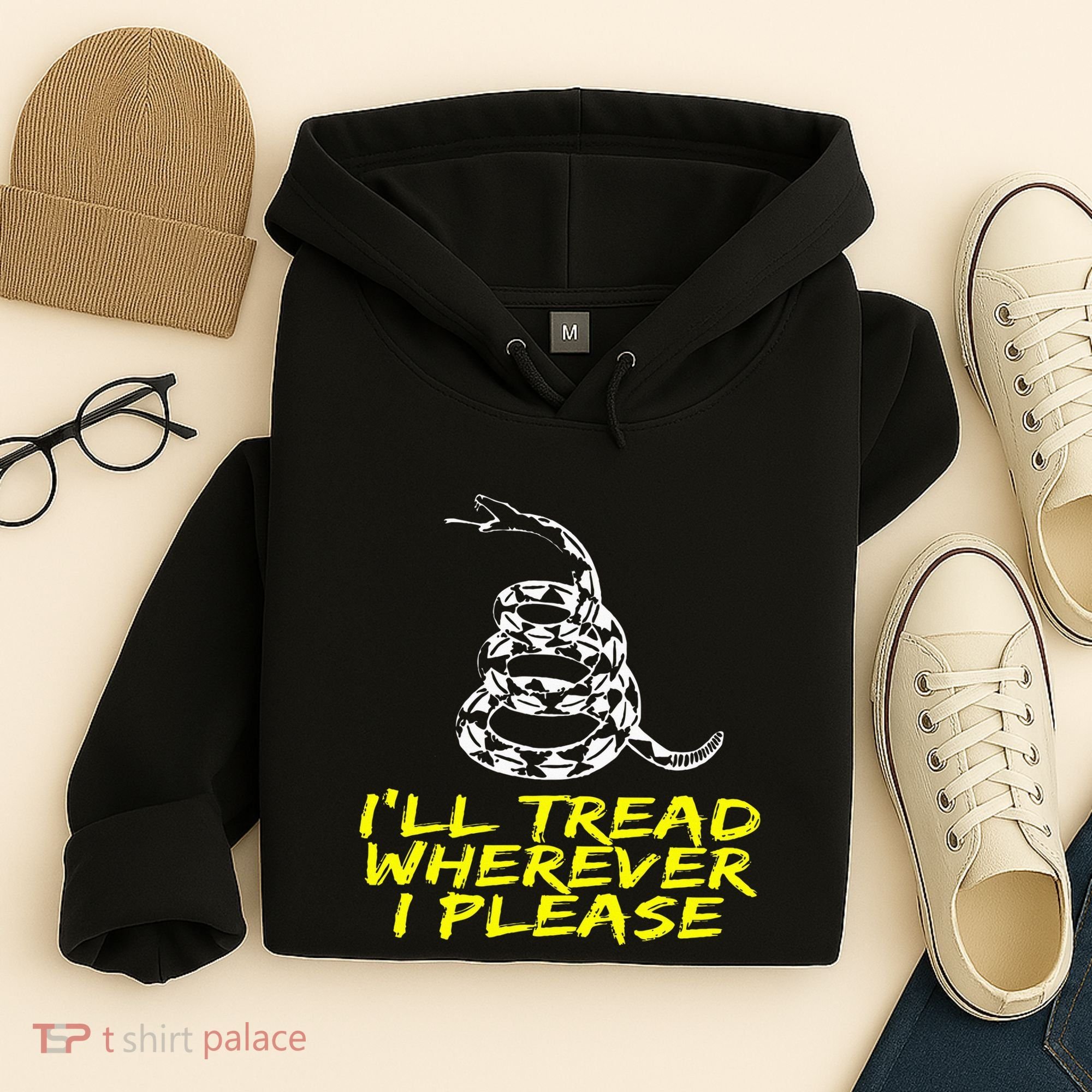 ILl Tread Wherever I Please Rattlesnake Hoodie