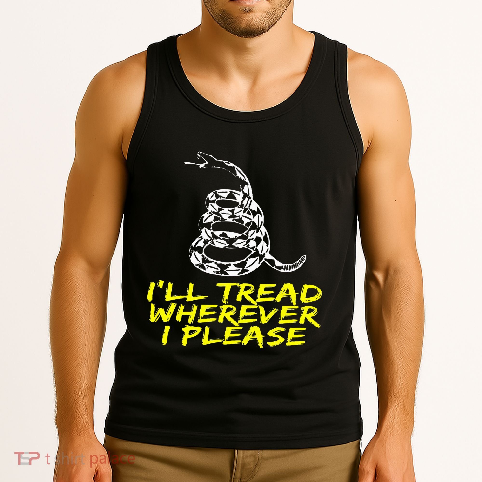 ILl Tread Wherever I Please Rattlesnake Tank Top