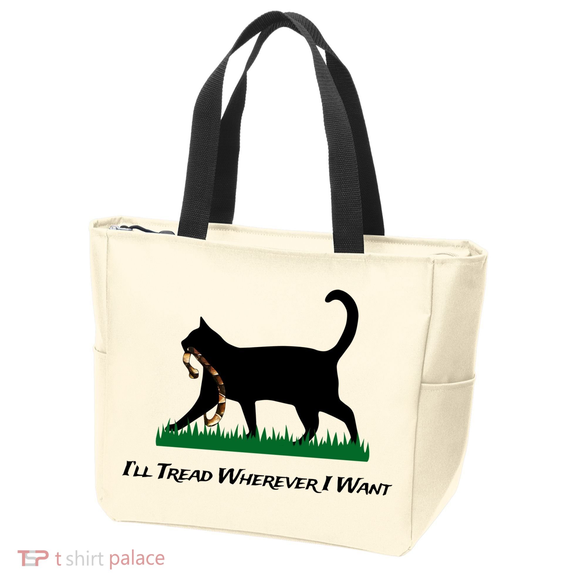 ILl Tread Wherever I Want Tote Bag