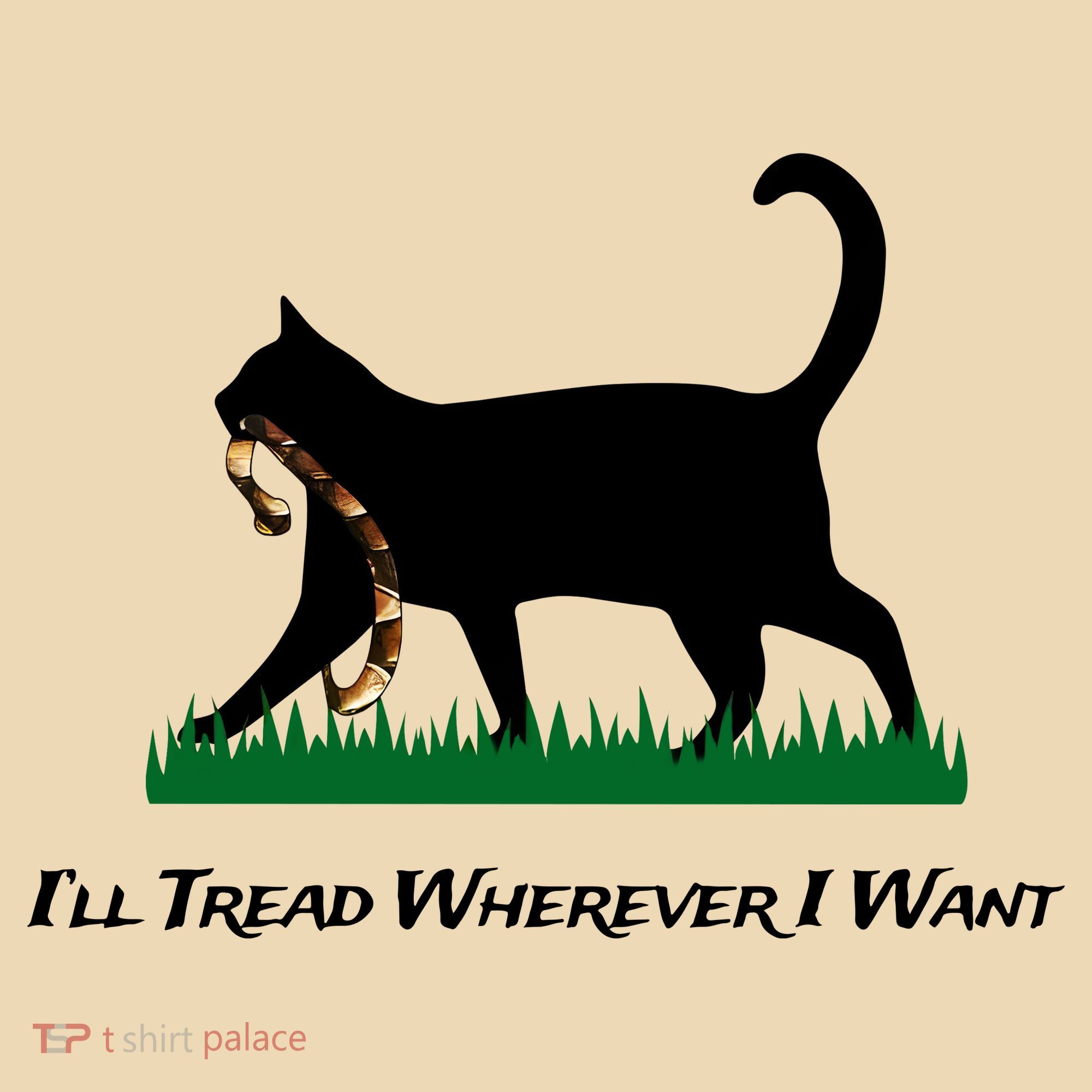 ILl Tread Wherever I Want Tote Bag