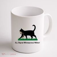 ILl Tread Wherever I Want Coffee Mug thumb 1