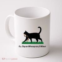 ILl Tread Wherever I Want Coffee Mug thumb 0