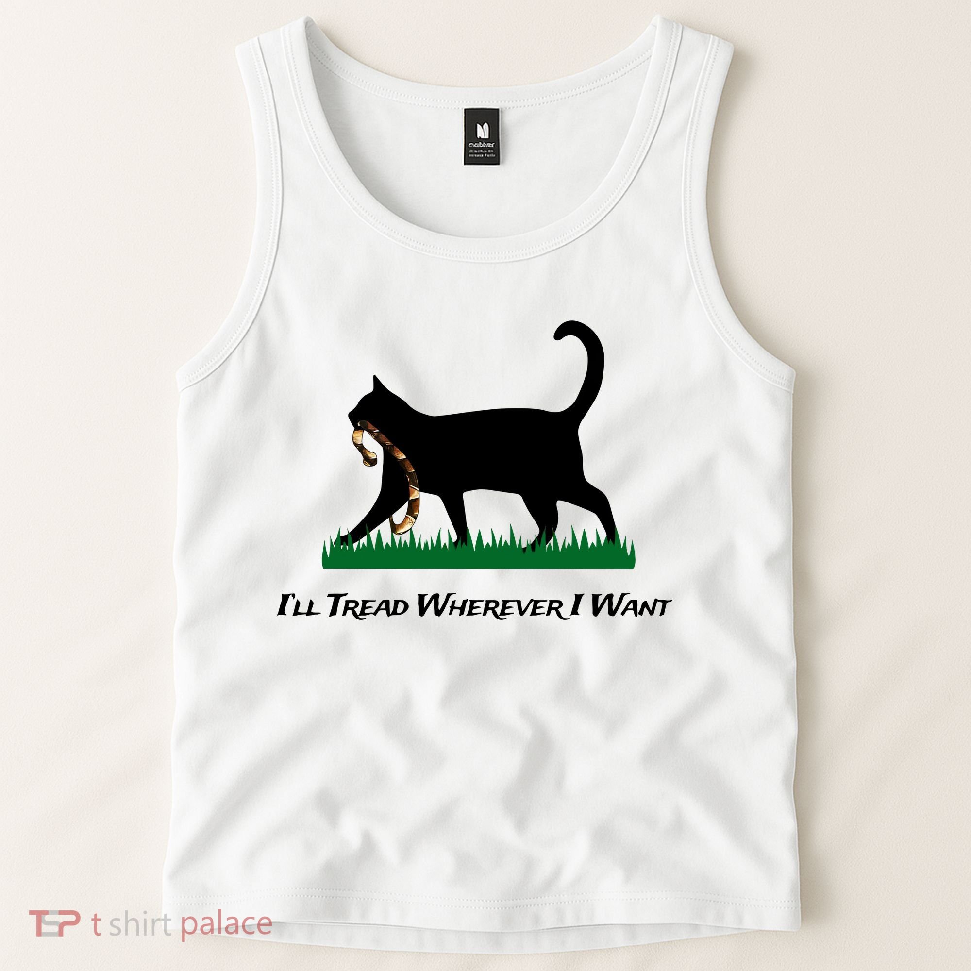 ILl Tread Wherever I Want Tank Top