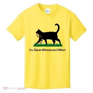 ILl Tread Wherever I Want Kids T-Shirt