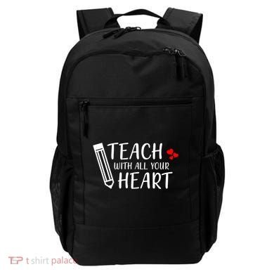 I Teach With All Your Heart Backpack