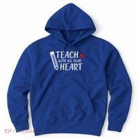 I Teach With All Your Heart Hoodie thumb 0