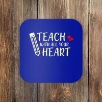 I Teach With All Your Heart Coaster thumb 0