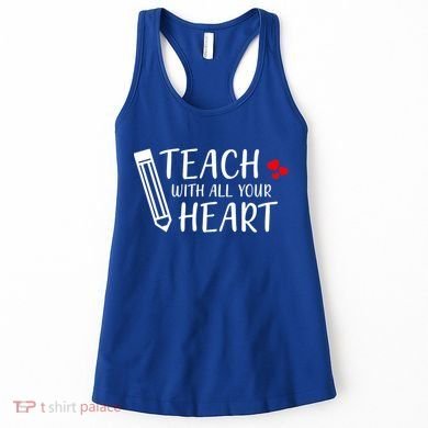 I Teach With All Your Heart Women's Tank Top