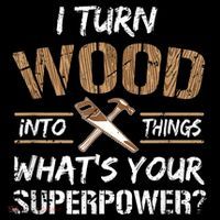 I Turn Wood Into Things Carpenter Funny Woodworking Gift Coffee Mug thumb 5