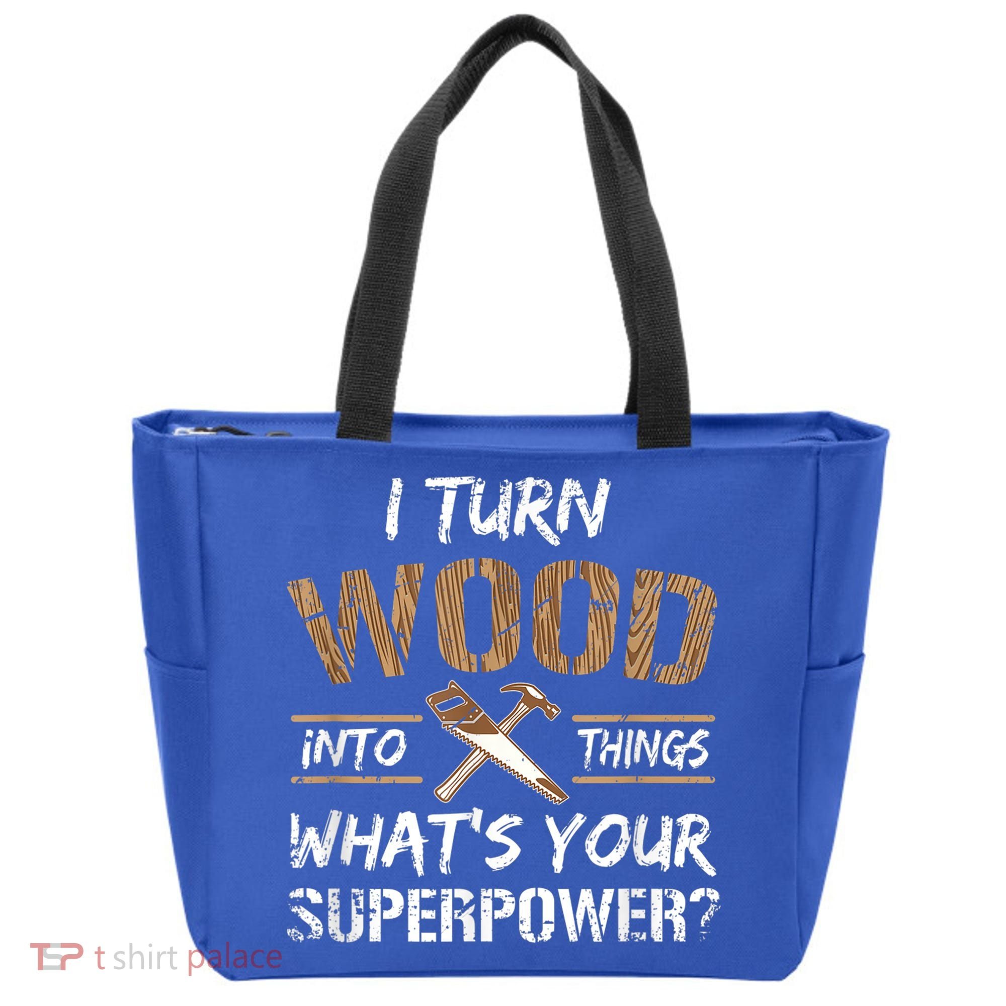 I Turn Wood Into Things Carpenter Funny Woodworking Gift Tote Bag