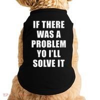 If There Was A Problem Yo ILl Solve It Ice Ice Baby Doggie Tank thumb 0