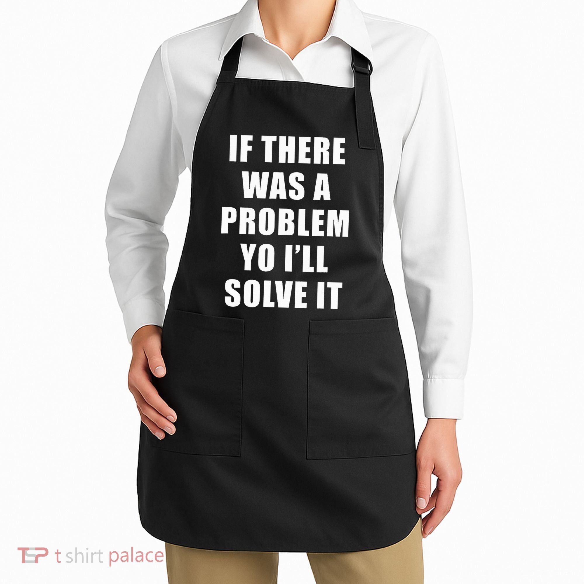If There Was A Problem Yo ILl Solve It Ice Ice Baby Apron