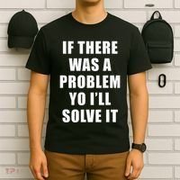 If There Was A Problem Yo ILl Solve It Ice Ice Baby T-Shirt thumb 6