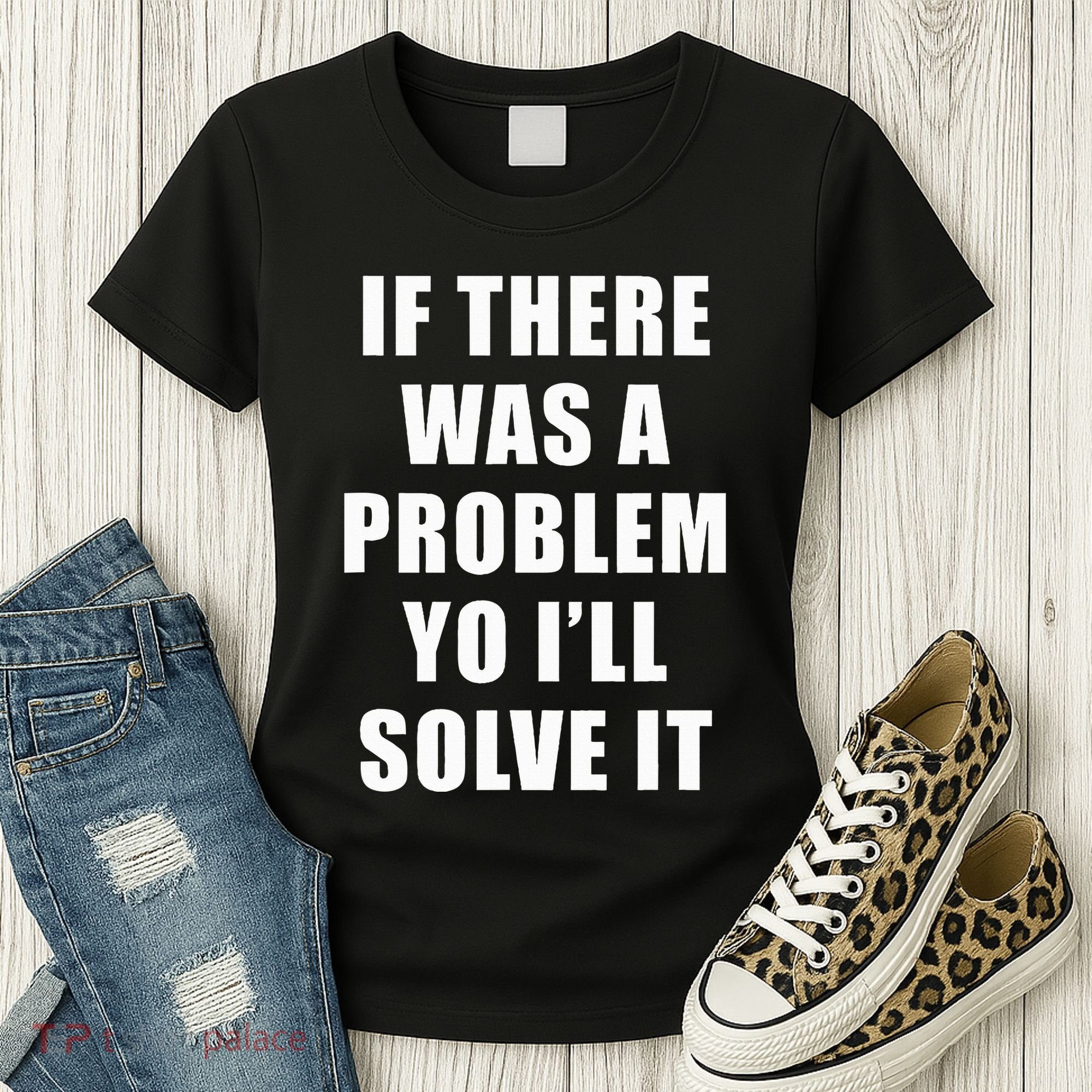 If There Was A Problem Yo ILl Solve It Ice Ice Baby Women's T-Shirt
