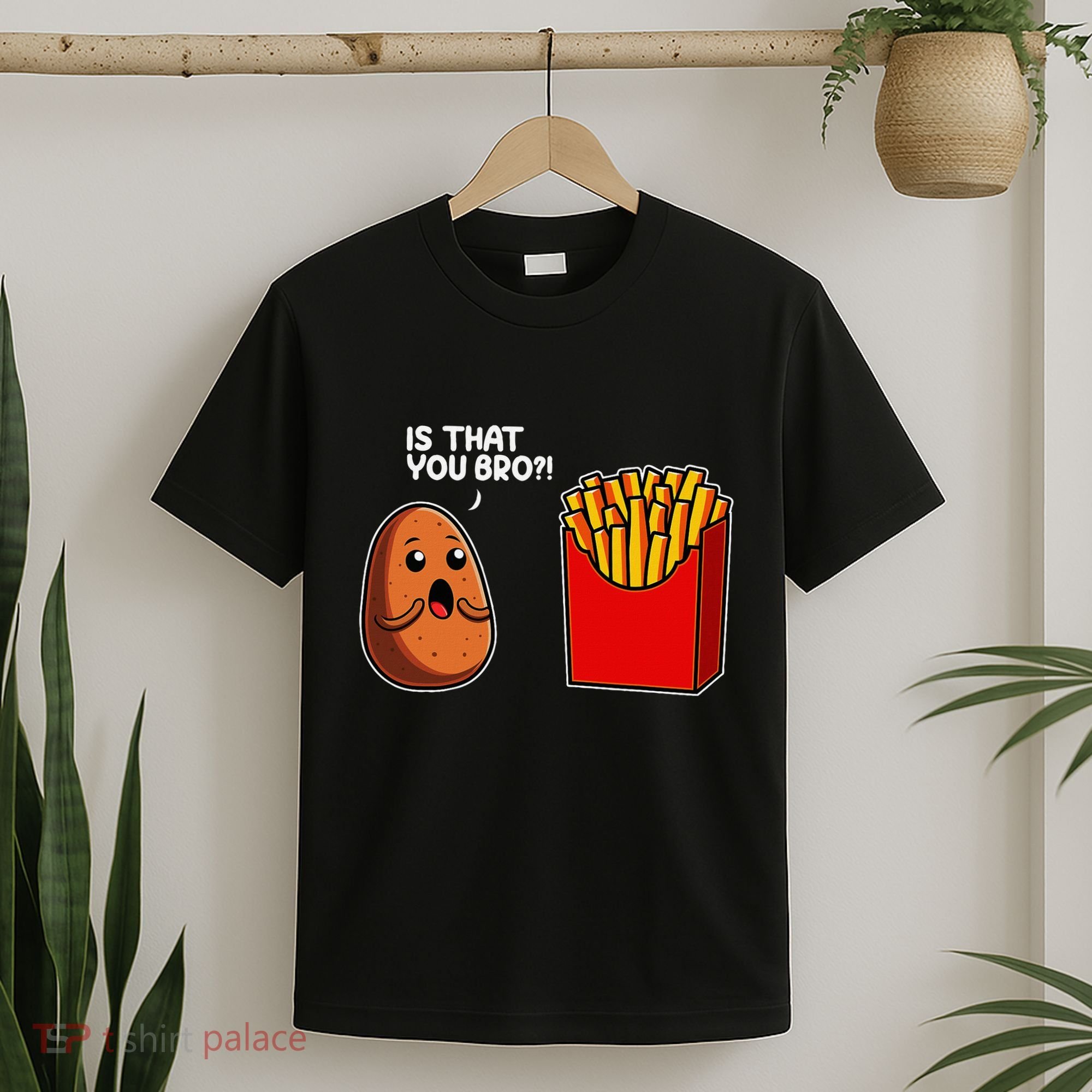 Is That You Bro Potato French Fry Vegetable Funny Food Pun T-Shirt