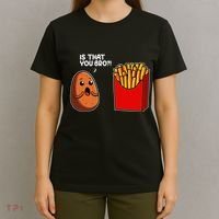 Is That You Bro Potato French Fry Vegetable Funny Food Pun T-Shirt thumb 4
