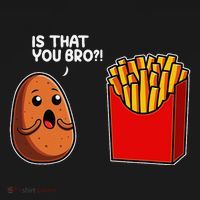 Is That You Bro Potato French Fry Vegetable Funny Food Pun T-Shirt thumb 7