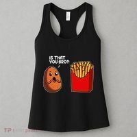 Is That You Bro Potato French Fry Vegetable Funny Food Pun Women's Tank Top thumb 3