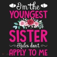 I'm The Youngest Sister Rules Don't Apply To Me Siblings Women's Sweatshirt thumb 2