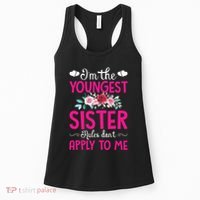 I'm The Youngest Sister Rules Don't Apply To Me Siblings Women's Tank Top thumb 0