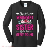 I'm The Youngest Sister Rules Don't Apply To Me Siblings Kids Long Sleeve Shirt thumb 0