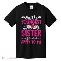 I'm The Youngest Sister Rules Don't Apply To Me Siblings Kids T-Shirt thumb 0