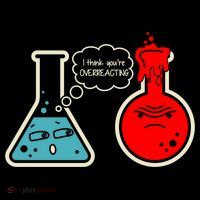I Think You Are Overreacting Funny Nerd Chemistry Gift Coffee Mug thumb 5