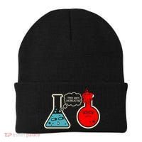 I Think You Are Overreacting Funny Nerd Chemistry Gift Beanie thumb 0