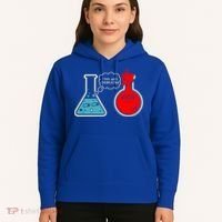 I Think You Are Overreacting Funny Nerd Chemistry Gift Hoodie thumb 5