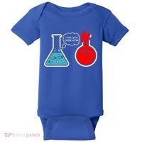 I Think You Are Overreacting Funny Nerd Chemistry Gift Baby Bodysuit thumb 0