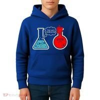 I Think You Are Overreacting Funny Nerd Chemistry Gift Kids Hoodie thumb 4