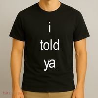 I Told Ya Brat T-Shirt thumb 3