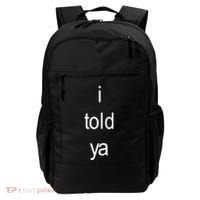 I Told Ya Brat Backpack thumb 0