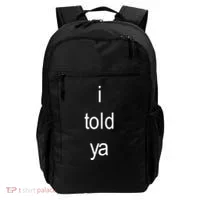 I Told Ya Brat Backpack thumb 0
