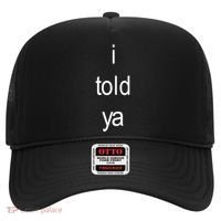 I Told Ya Brat Hat thumb 0