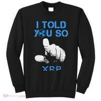 I Told You So Hodl Xrp Ripple Coin Blockchain Crypto Bullrun Sweatshirt thumb 0