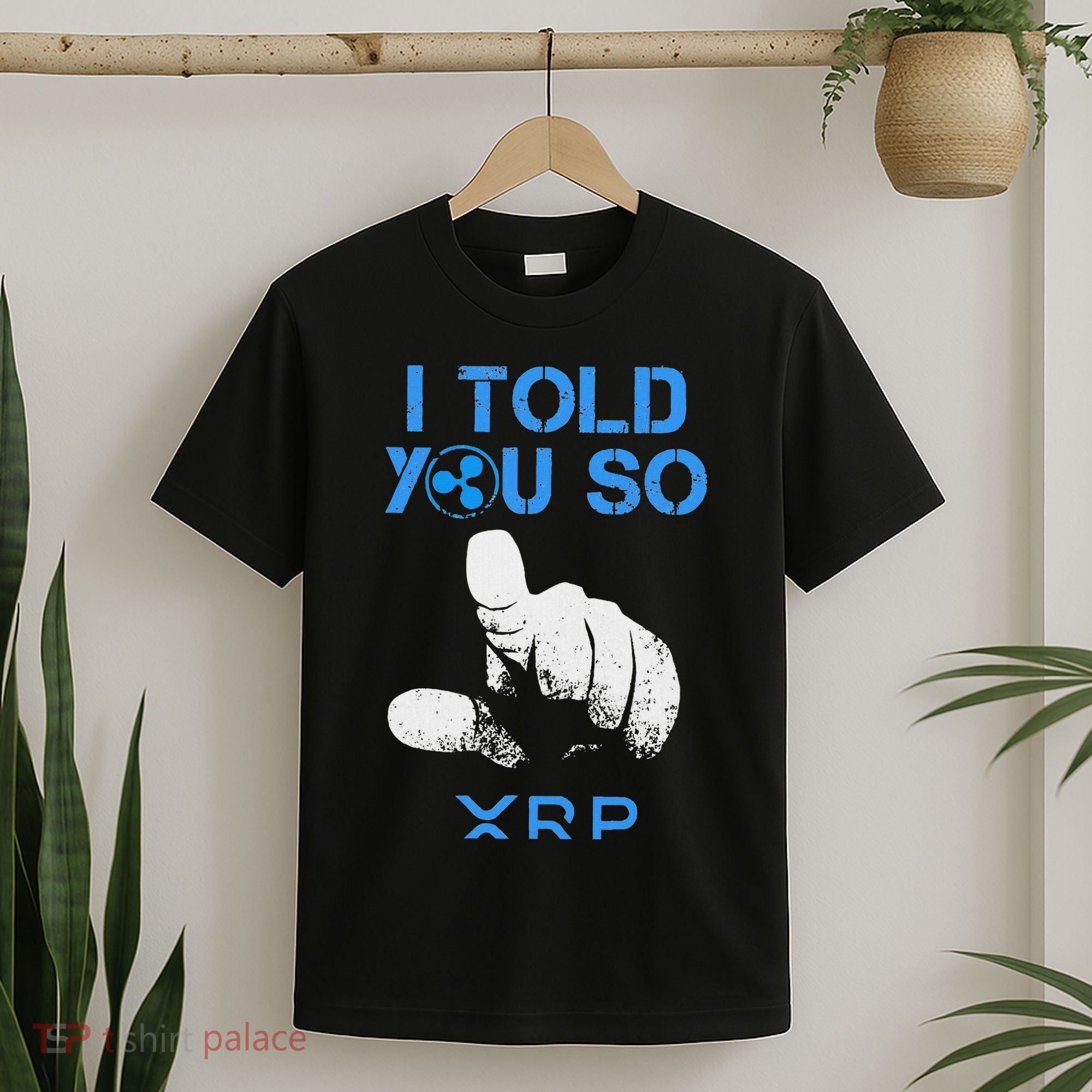 I Told You So Hodl Xrp Ripple Coin Blockchain Crypto Bullrun T-Shirt