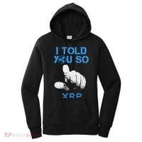 I Told You So Hodl Xrp Ripple Coin Blockchain Crypto Bullrun Women's Hoodie thumb 0