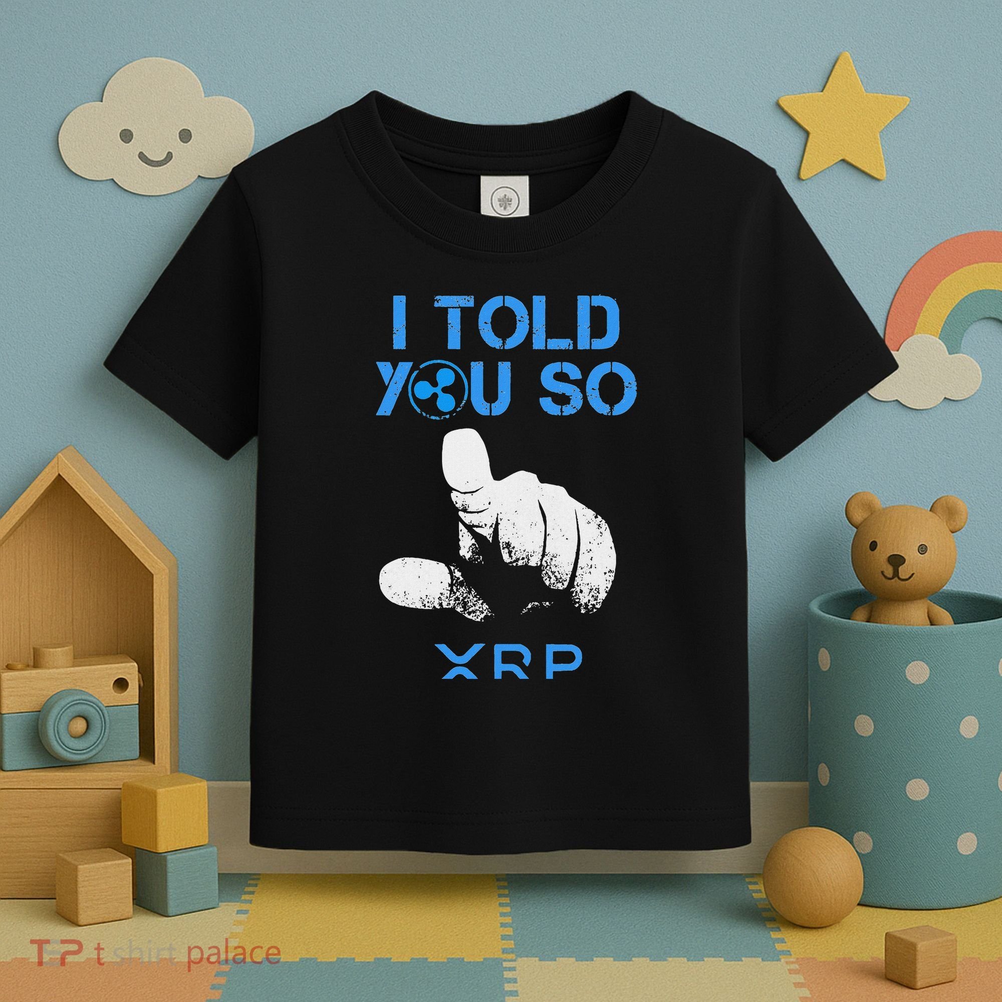 I Told You So Hodl Xrp Ripple Coin Blockchain Crypto Bullrun Toddler T-Shirt
