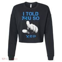 I Told You So Hodl Xrp Ripple Coin Blockchain Crypto Bullrun Cropped Pullover Crew thumb 0