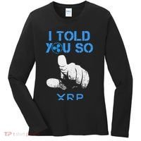 I Told You So Hodl Xrp Ripple Coin Blockchain Crypto Bullrun Women's Long Sleeve Shirt thumb 0